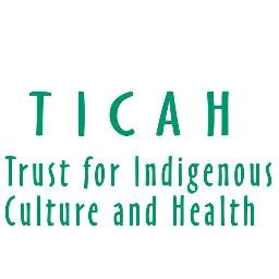 Our aim at TICAH is to promote health and healing by enhancing the positive links between health and cultural knowledge, values, ritual, and expression.