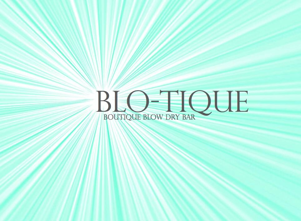 BLO-TIQUE Blow Dry Bar