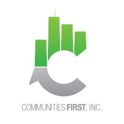 Communities First, Inc. is a thriving nonprofit that empowers people and builds communities.