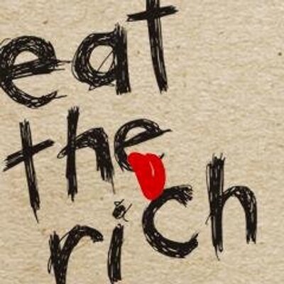 Image result for Eat the Rich