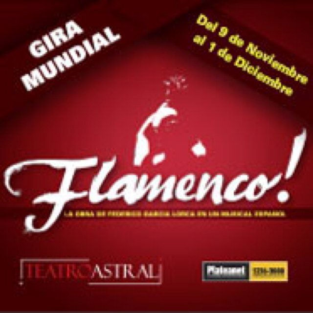 FLAMENCO! La obra de Federico Garcia Lorca en un musical español Noviembre en el Teatro Astral de Buenos Aires , Argentina