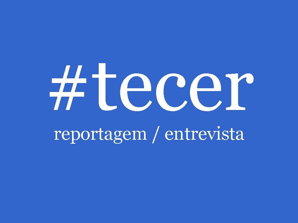 #tecer | portal experimental | curadoria: estudantes de Técnicas de Reportagem e Entrevista | curso de Jornalismo UFOP
http://t.co/8v7j3dNaW2