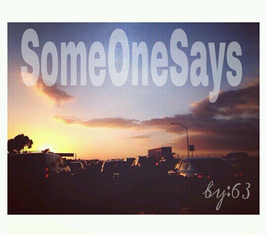 ‏‏دزو كل الكلام الي بقلبكم dm مع اكاونت الشخص المقصود بالكلام، بعدها ادزه له mention بصيغه someonesays بسريه تامه kik:someonesays__63