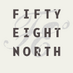 Fifty Eight North (@fiftyeightnorth) Twitter profile photo Fifty Eight North (@fiftyeightnorth) Twitter profile photo