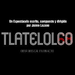 #TLATELOLCO - Obra musical en un acto. Protagonizada por @EnriquedelOlmoD, presentada por @MusicalesUANL. 23 & 24 de noviembre, Teatro Universitario.