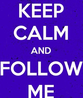 FOLLOW ME AND I,LL FOLLOW YOU