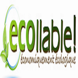 Ecollable! Economiquement écologique / Car l'écologie ne vaut que si elle est partagée par tous