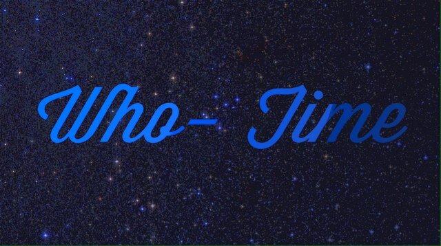 I am the Twitter account for the Who-Time website!