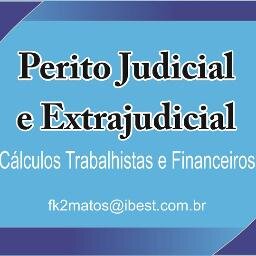 CÁLCULOS TRABALHISTAS, PREVIDENCIARIOS, indenização dano morais e materiais CÁLCULOS FINANCEIROS  emprestimo,  cartão de crédito, cheque especial SFH etc