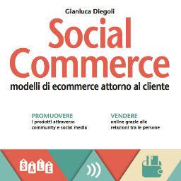 SoLoMoCommerce's profile picture. News su social-local-mobile ecommerce by @gluca. I miei libri: Social Commerce, Apogeo; Vendere Online, Sole 24 Ore