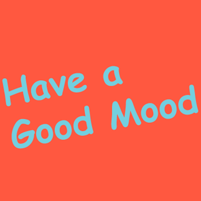 haveagoodmood's profile picture. Have a good mood everyday. Then life will be better.