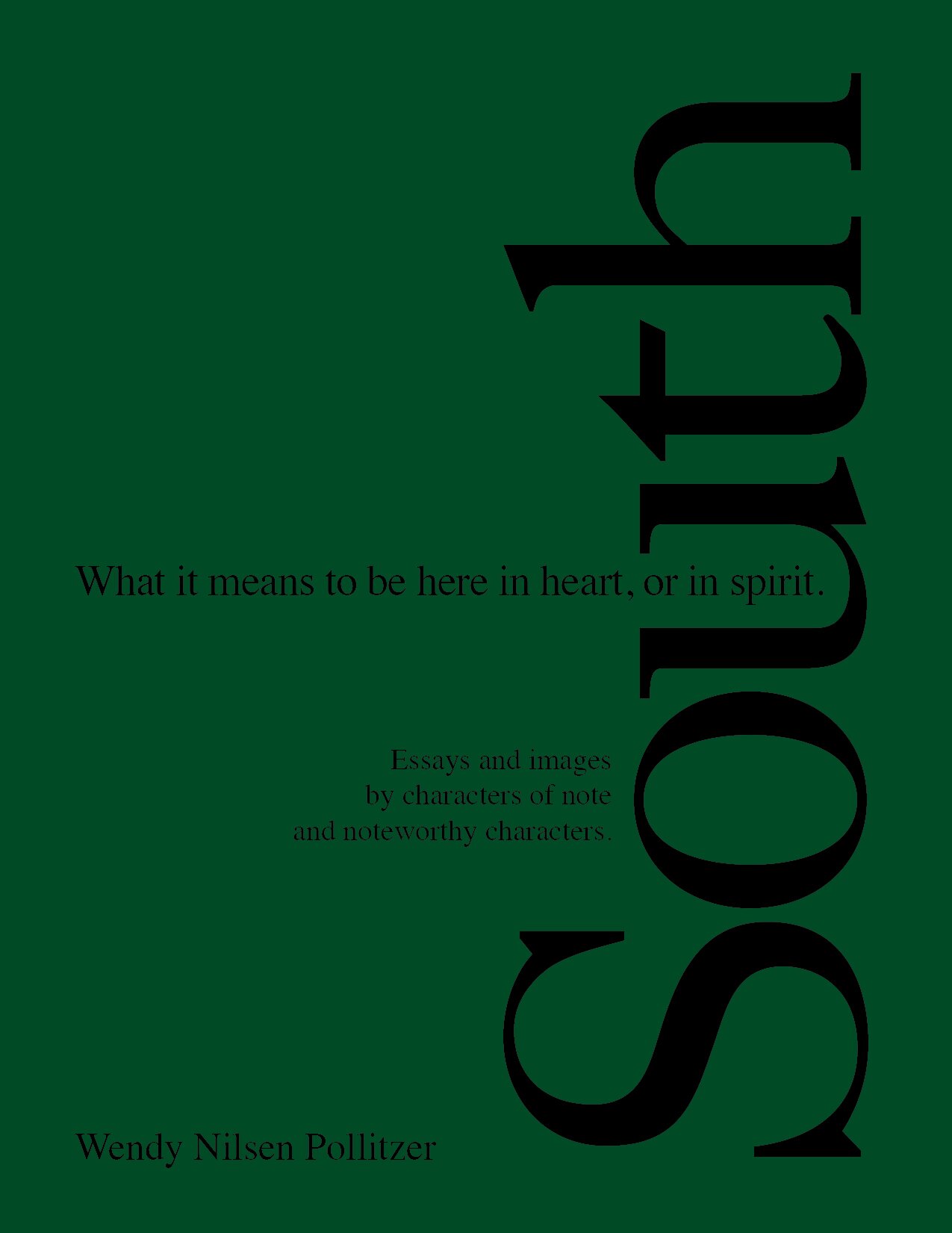 SOUTHbook's profile picture. SOUTH is a celebration of heritage and a treasure for future generations, a commemorative heirloom of  Southern culture.By: Wendy Pollitzer