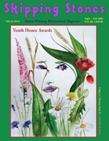 Award-winning Multicultural Magazine for Today's Youth. Now celebrating 26 years of publishing writing, poetry and art by all ages.