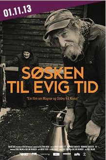 «Søsken til evig tid» er en dokumentar om søskenparet Magnar og Oddny som driver familiegården i Sunnfjord. På kino nå!