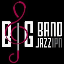 Cuenta Oficial de la BIG BAND JAZZ DEL INSTITUTO POLITÉCNICO NACIONAL. MÉXICO. Todos los derechos reservados.
