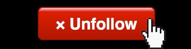 Image result for unfollow