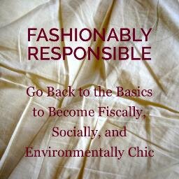 Revolutionize the Way you Shop, Buy, Wear, and Manage Your Wardrobe to Become Fiscally, Socially, and Environmentally Chic. We can't wait to tweet with you!