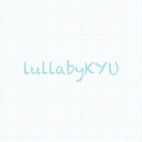 룰러바이 / Lullaby (@lullabykyu) 's Twitter Profile