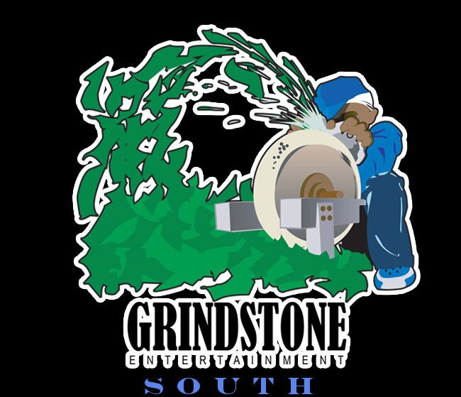 GRINDSTONE ENTERTAINMENT SOUTH..THE HOTTEST UPCOMING MUSIC IN THE DIIIIRTY SOUTH