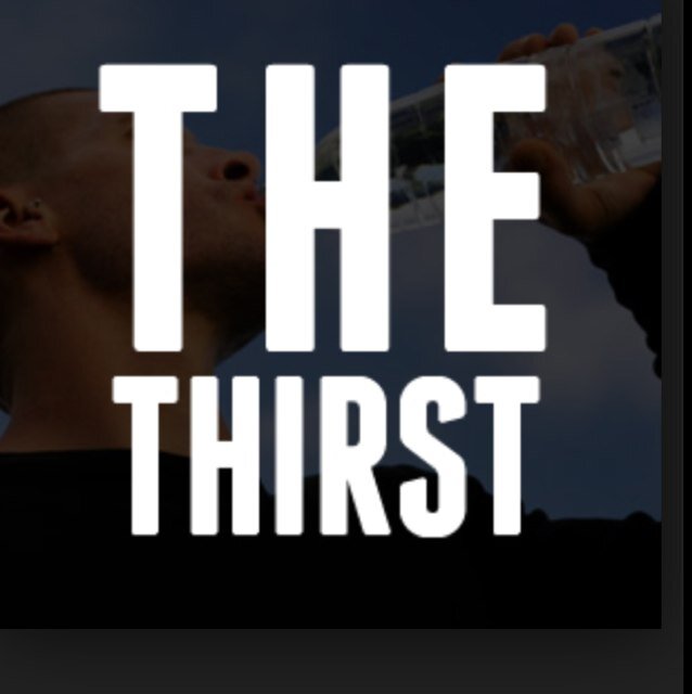 The thirst is real