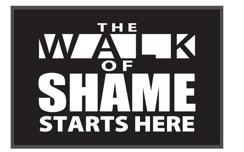 The Walk of Shame starts here! Find our doormats & other novelties at http://t.co/f4lISyCkOt