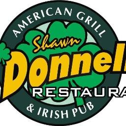 Shawn O'Donnell's American Grill and Irish Pub.
Great family restaurants and Irish pubs
