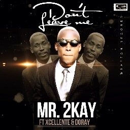 Afro-Pop Music...All Things Mr2kay ...Music,Events,& Appearances!!!