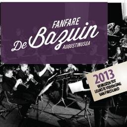 FanfareDeBazuin's profile picture. Derde Divisie Fanfare | o.l.v. Jaap Musschenga | Augustinusga | Plezier klinkt | November Winds |