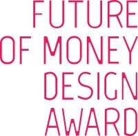 The Future of Money Award was created to develop links between the financial industry and creative practitioners from around the world