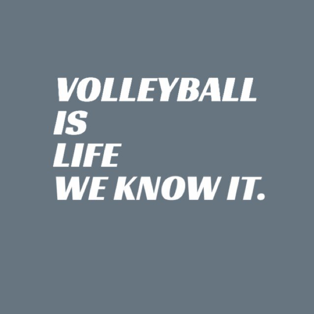 All the shit a volleyball player would never say.