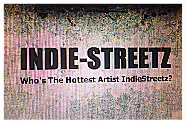 Who's The Hottest IndieStreetz? Internet's #1 Source for independent  Hip Hop artist News, Interviews, Music & Reviews