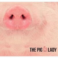 The Pig and the Lady (@pigandthelady) 's Twitter Profile