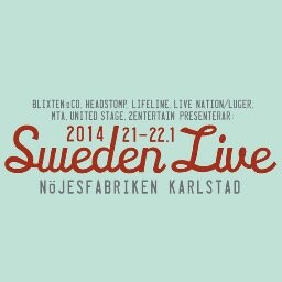 Karlstad, Nöjesfabriken 21-22 jan 2014
Instagram: swedenlive
#swedenlive14