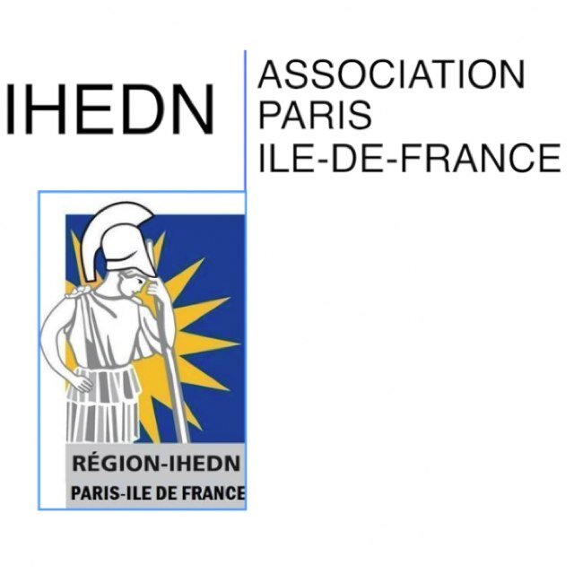 IHEDN RÉGION PARIS ILE DE FRANCE Association pour la promotion et le développement de la culture de défense, de sécurité et des enjeux internationaux