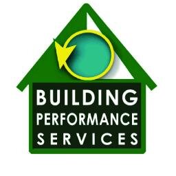 owner of Building Performance Services, your local energy efficiency experts, improving the comfort, safety and energy efficiency of homes & businesses