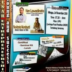 Himpunan Mahasiswa Statistika Undip Proudly Presents:Seminar Entrepreneurship Statistika 2013. Young & Success. 24 nov @ LPPU Undip, CP : Puji 085725823597