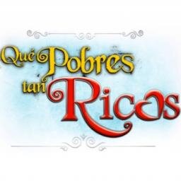 FANS DE LA GRAN NOVELA (comedia-romantica) QUE POBRES TAN RICOS DE TELEVISA! ESPERO Y NOS LLEVEMOS BIEN SALUDOS! :) BY: @MEC00TT