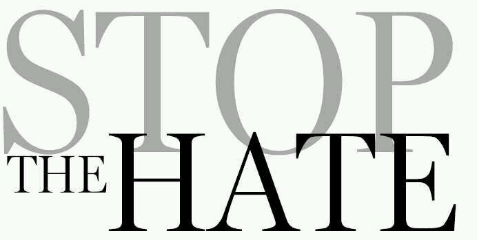 i don't no about you but I'm sick of looking everywhere and all I'm seeing is hate hate and more hate  ~stop the hate