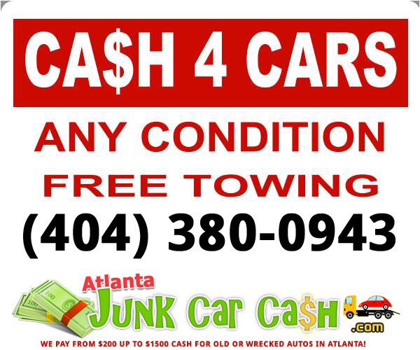 We buy all unwanted, broken, junk cars, running or not! Call us at (404) 380-0943 We pay you cash on the spot and tow it away free! $200-$1500 in 1hr. or less