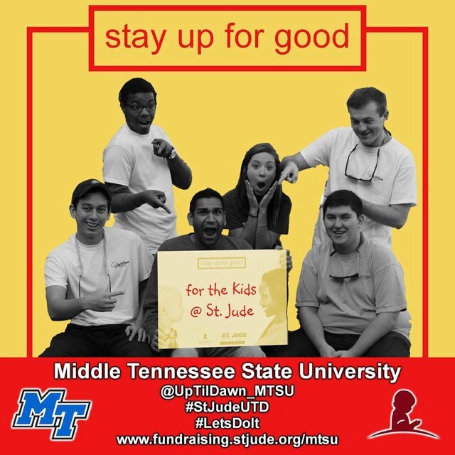 Up 'til Dawn, Helping St.Jude Save the lives of children everywhere, GO BLUE RAIDERS! #LETSDOIT