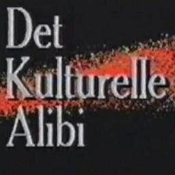 Det Kulturelle Alibi