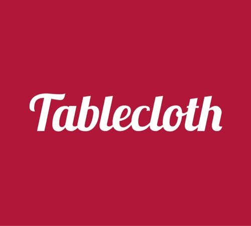 TableclothApp's profile picture. Tablecloth | No More Waiting...