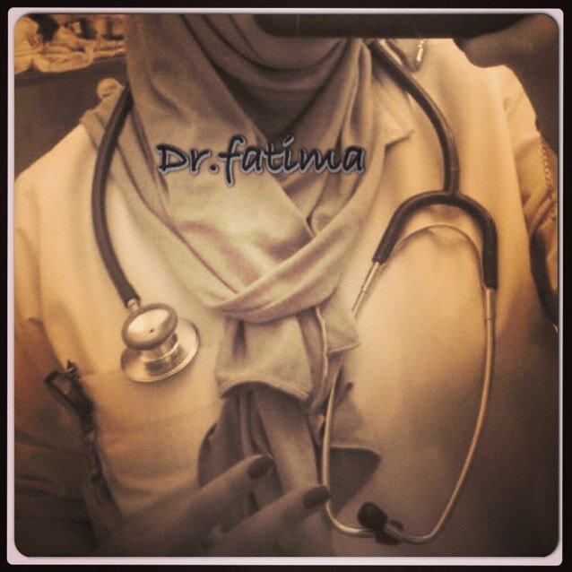 Turst me , I'm a Doctor.. Instgram: Dr_fatimah_h