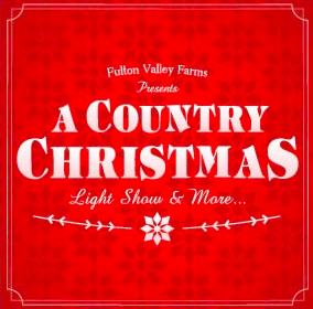 Fulton Valley Farms presents a Country Christmas: light show and more!
Your family's new tradition