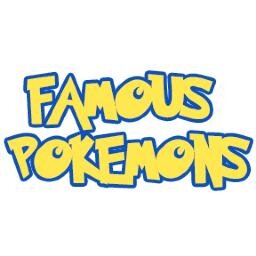 First Famous Pokemon account. 14-11-13     ------   Mail us your own creation of a pokemon card (Must be someone famous) to FamousPokemons@hotmail.com