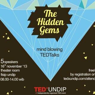 Independently Organized TED Event at UNDIP. In the spirit of TED’s Ideas Worth Spreading, TEDxUNDIP was found to inspire, to enlight, and to make changes.