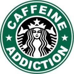 Caffeine addict, and a coffee queen