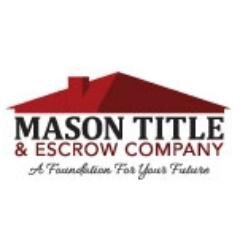 The Official Twitter Account for Mason Title & Escrow Company