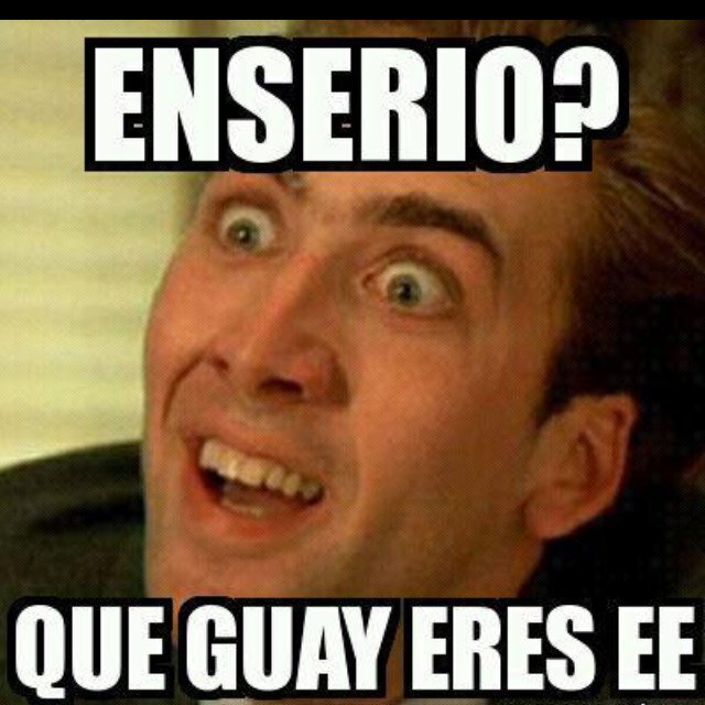 Cabron a mas no poder.