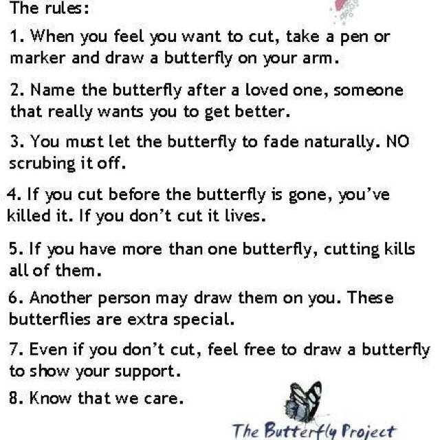 Take a pen or marker and draw a butterfly on yourself. Life goes on if you let it.